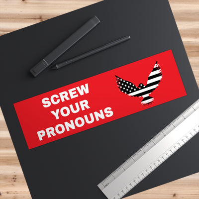 SCREW YOUR PRONOUNS STICKER (V2) - Freedom First Supply