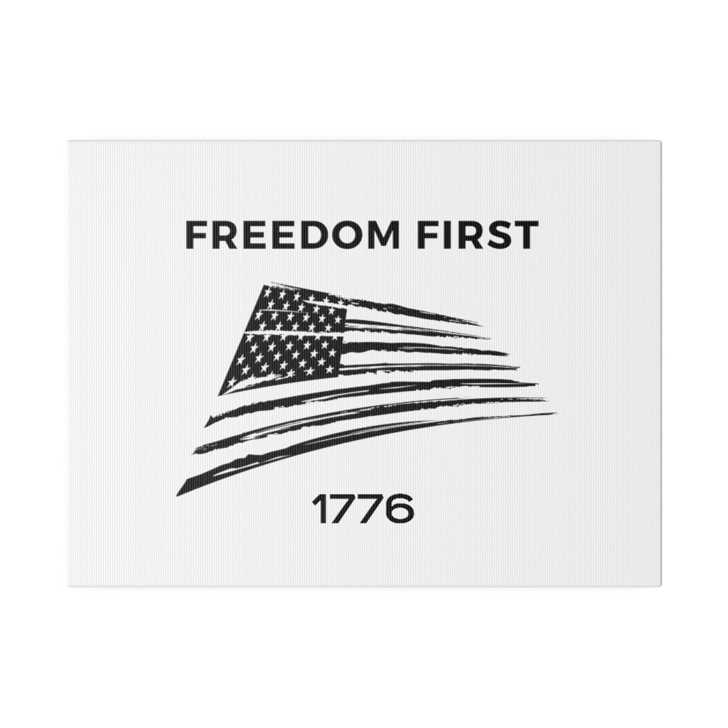 Freedom First - Stretched Patriotic Canvas Print - Freedom First Supply